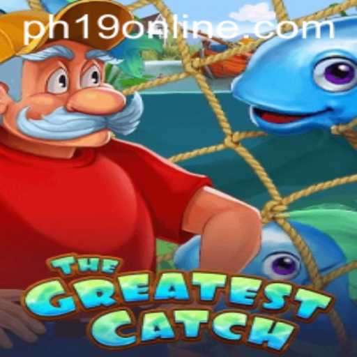 TheGreatestCatch: Dive into the Adventure of PH19